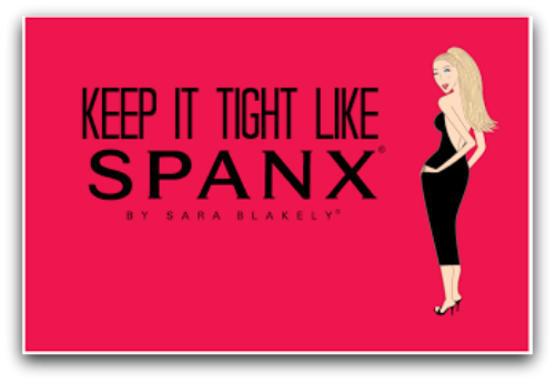 Keep It Tight Like Spanx